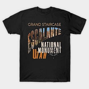 Grand Staircase Escalante National Monument T-Shirt